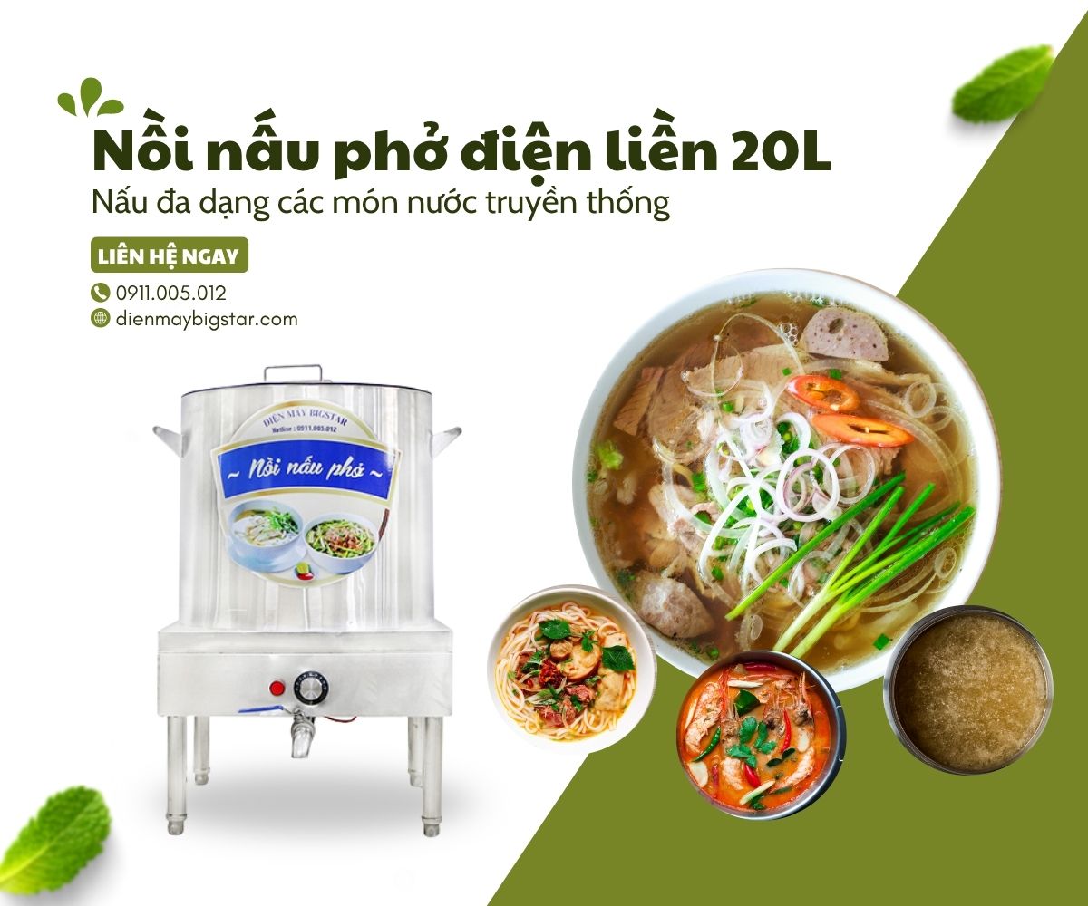 Nồi nấu phở điện liền 20L