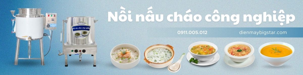 Nồi nấu cháo công nghiệp